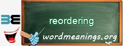 WordMeaning blackboard for reordering